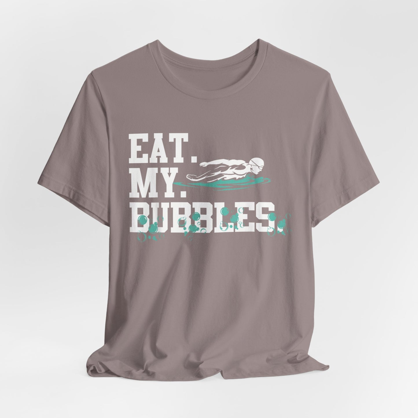 Eat My Bubbles